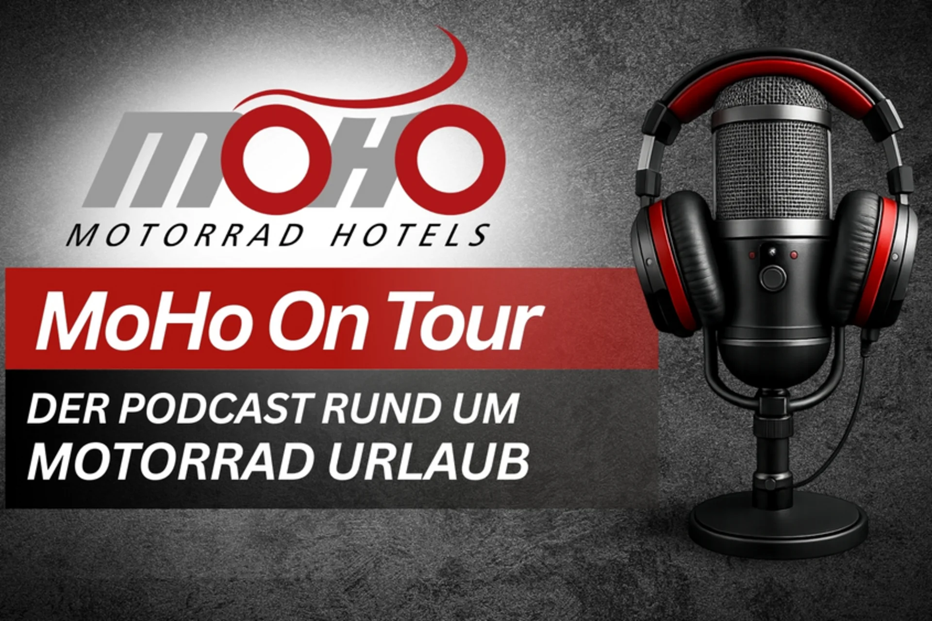 Motorradurlaub © MoHo Motorrad Hotels Mikrofon mit Kopfhörern und MoHo Motorrad Hotels Podcast Logo
